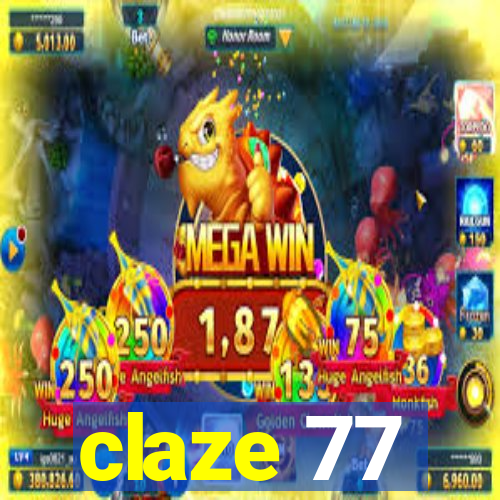 claze 77